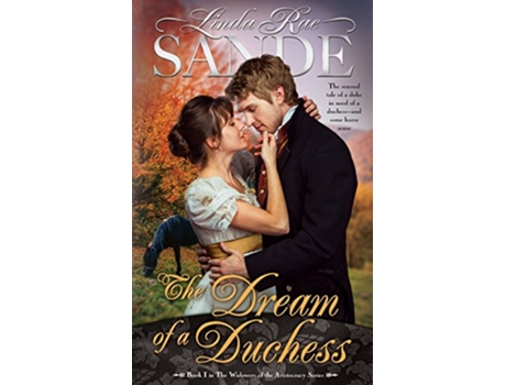 Livro The Dream of a Duchess The Widowers of the Aristocracy de Linda Rae Sande (Inglês)