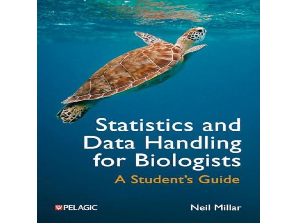 Livro Statistics and Data Handling for Biologists A Students Guide de Neil Millar (Inglês)