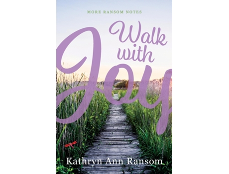 Livro More Ransom Notes Walk with Joy Walk de Kathryn Ann Ransom (Inglês)
