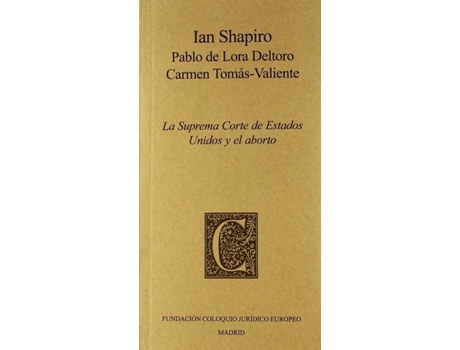 Livro Suprema Corte De Los Estados Unidos Y El Aborto de Vários Autores (Espanhol)