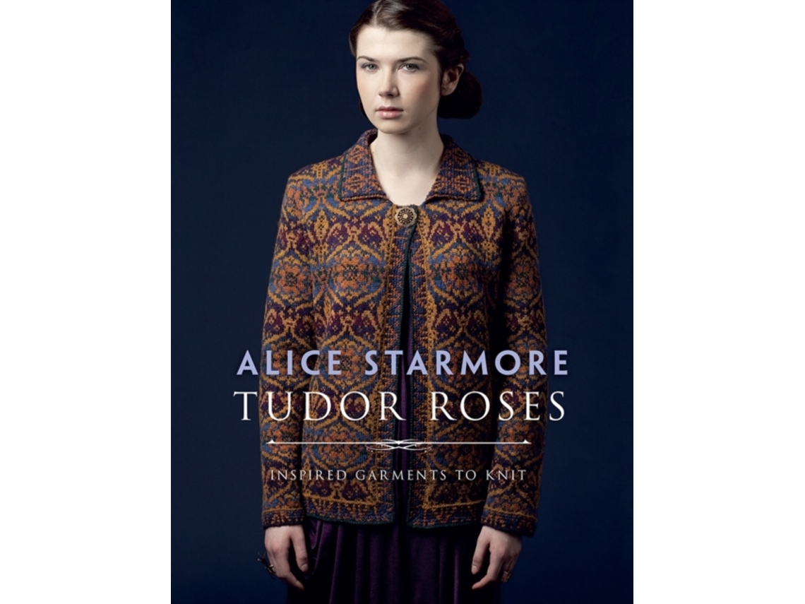 Livro Tudor Roses de Alice Starmore (Inglês)