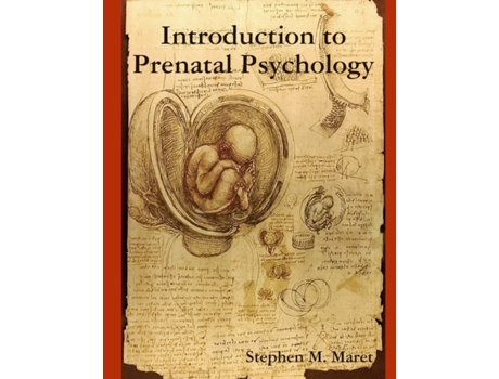 Livro Introduction to Prenatal Psychology Stephen Maret (Inglês)