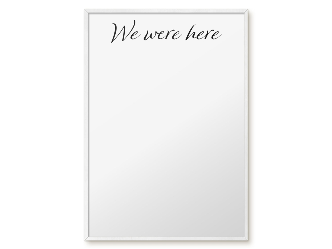 Magnetic Glass Board We Were Here For The Hall Espelharte (70x100 Cm)