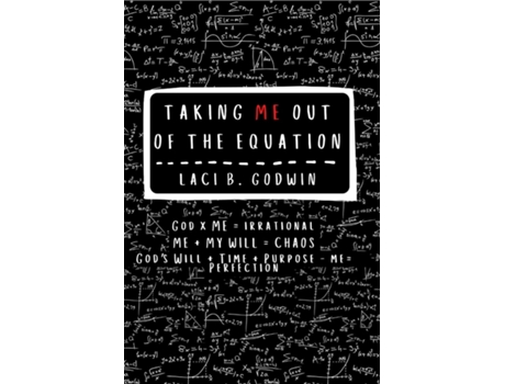 Livro Taking ME Out of the Equation de B Godwin (Inglês)