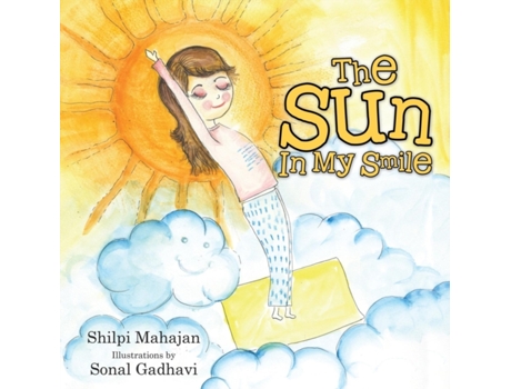 Livro The Sun in My Smile Shilpi Mahajan, Sonal Gadhavi (Inglês)