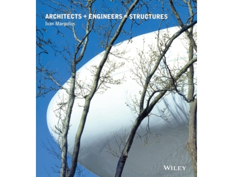 Livro Architects + Engineers = Structures de Ivan Margolius (Inglês)