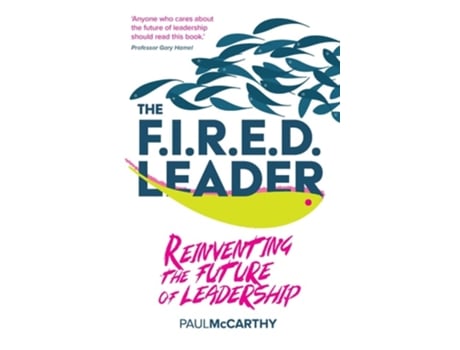 Livro The FIRED Leader de Paul McCarthy (Inglês)
