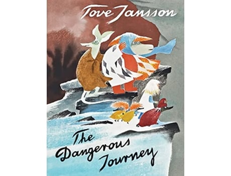 Livro Dangerous Journey de Tove Jansson (Inglês - Capa Dura)