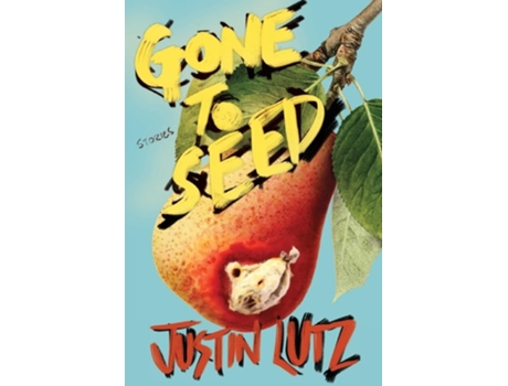 Livro Gone to Seed de Justin Lutz (Inglês)