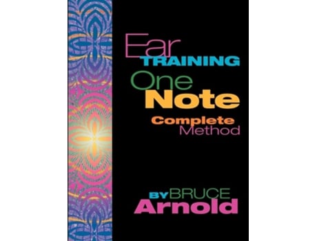 Livro Ear Training One Note Complete De Bruce E Arnold (inglês)