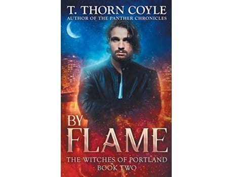 Livro By Flame The Witches of Portland de T Thorn Coyle (Inglês)