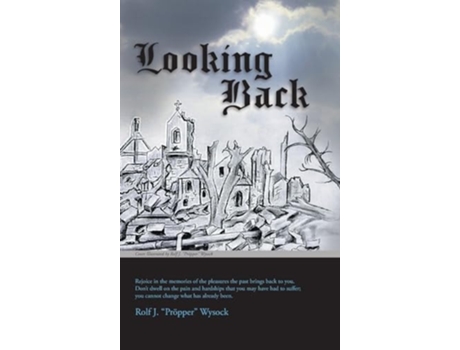 Livro Looking Back de Rolf J Pröpper Wysock (Inglês - Capa Dura)
