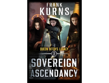 Livro Sovereign Ascendancy de Frank Kurns (Inglês)