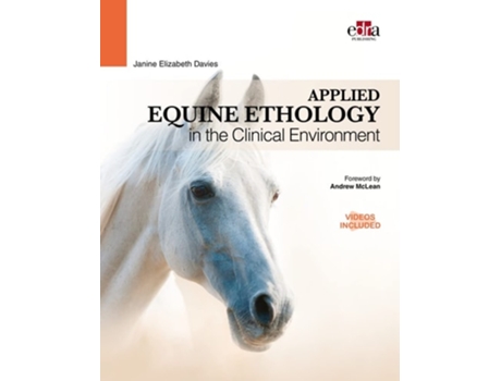 Livro Applied Equine Ethology in the Clinical Environment de Janine Davies (Inglês - Capa Dura)