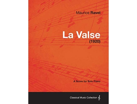 Livro La Valse A Score for Solo Piano 1920 de Maurice Ravel (Inglês)