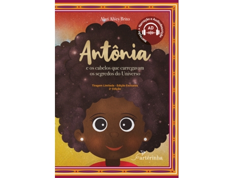 Livro Antônia E Os Cabelos Que Carregavam Os Segredos Do Universo - 2 Edição De Alan Alves Brito (português Do Brasil)