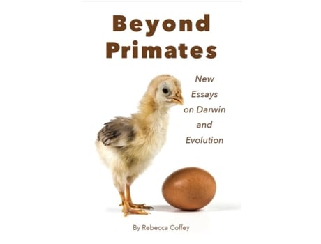 Livro Beyond Primates New Essays on Darwin and Evolution de Rebecca Coffey (Inglês)