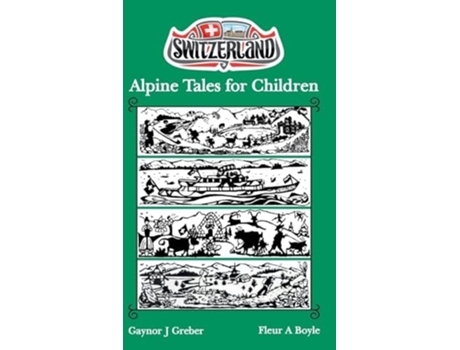 Livro Alpine Tales for Children Book 2 de Gaynor J Greber (Inglês - Capa Dura)