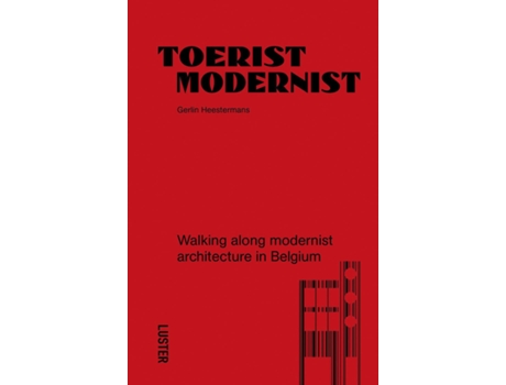 Livro Tourist Modernist/Toerist Modernist de Gerlin Heestermans (Inglês)