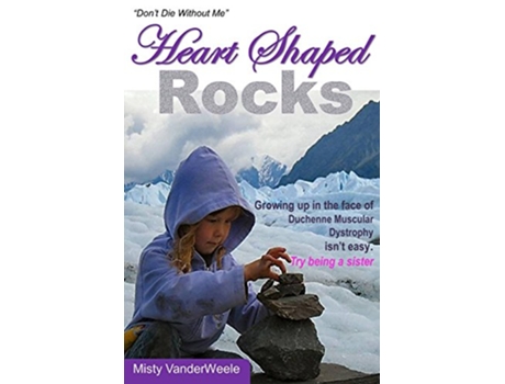 Livro Heart Shaped Rocks Dont Die Without Me de Misty Vanderweele (Inglês)