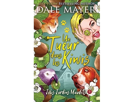 Livro Un Tueur Dans Les Kiwis De Dale Mayer (francês)