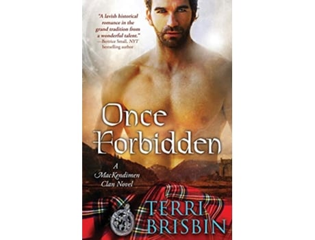 Livro Once Forbidden A MacKendimen Clan Novel de Terri Brisbin (Inglês)