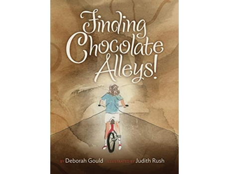 Livro Finding Chocolate Alleys de Deborah Gould (Inglês)