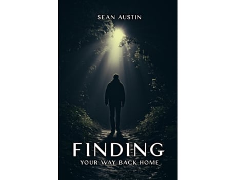 Livro Finding Your Way Back Home de Sean Austin (Inglês)