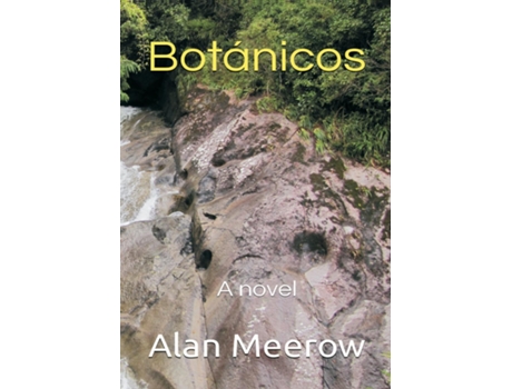Livro Botánicos A novel de Alan Meerow (Inglês)