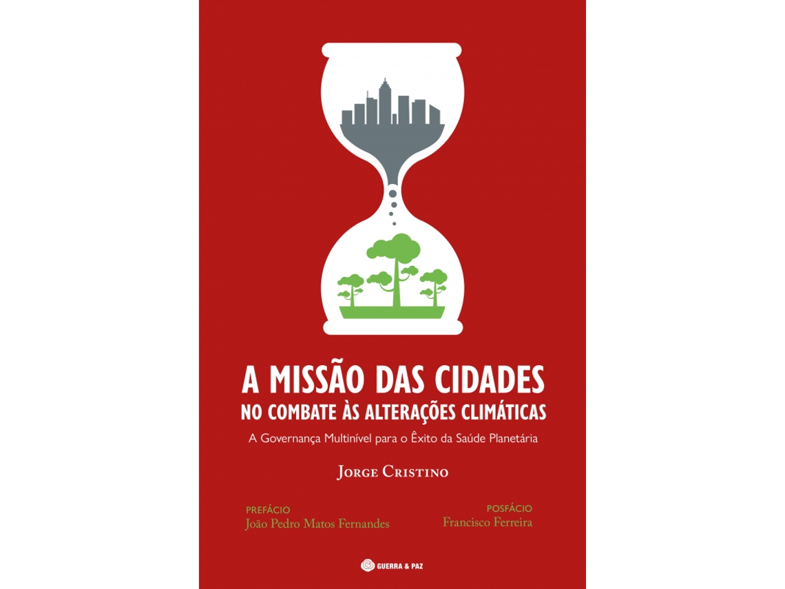 Livro A Missão das Cidades no Combate às Alterações Climáticas de Jorge Cristino (Português)