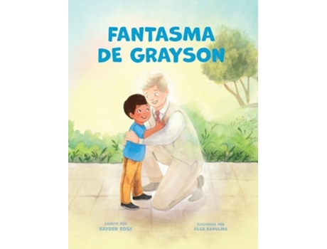 Livro Fantasma De Grayson Regalos De Bautismo Lds Para Niños De Rayden Rose (espanhol - Capa Dura)