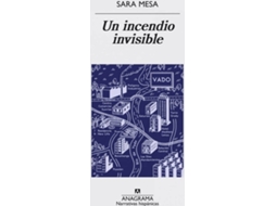 Livro Un Incendio Invisible de Sara Mesa (Espanhol)