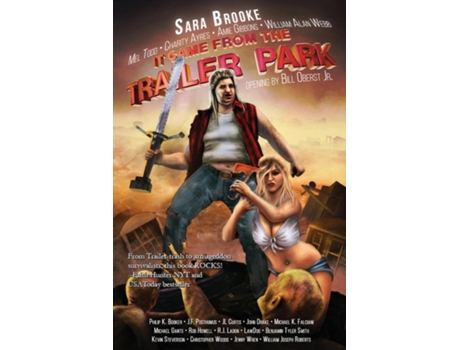 Livro It Came From The Trailer Park Volume 1 De Bill Oberst (inglês)