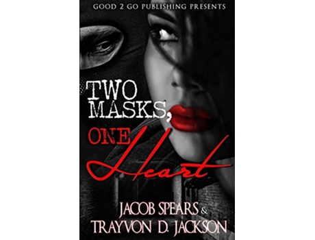 Livro Two Masks One Heart 1 de Jacob Spears e Trayvon D Jackson (Inglês)