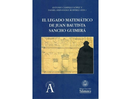 Livro Legado Matematico De Juan Bautista Sancho Guimera de Hernandez Ruiperez (Espanhol)