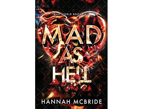 Livro Mad As Hell An EnemiestoLovers College Romance Mad World de Hannah Mcbride (Inglês)