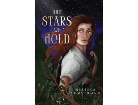 Livro The Stars We Hold de Melissa Armstrong (Inglês)