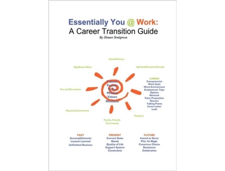 Livro Essentially You @ Work: A Career Transition Guide Shawn Snelgrove (Inglês)
