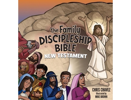 Livro The Family Discipleship Bible New Testament De Chris Chavez (inglês)