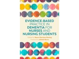 Livro Evidence-Based Practice in Dementia for Nurses and Nursing Students de Dening (Inglês)