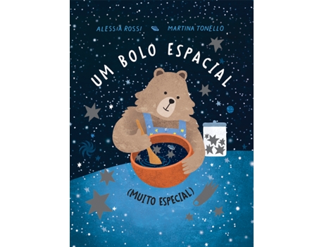 Livro Um Bolo Espacial De Alessia Rossi (português Do Brasil)