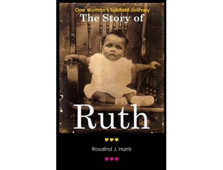 Livro The Story of Ruth de Rosalind J Harris (Inglês)