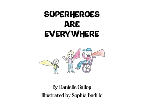 Livro Superheroes Are Everywhere De Danielle Gallop (inglês)
