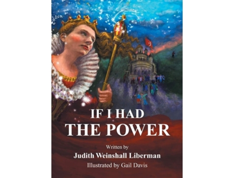 Livro If I Had The Power De Judith Weinshall Liberman (inglês - Capa Dura)
