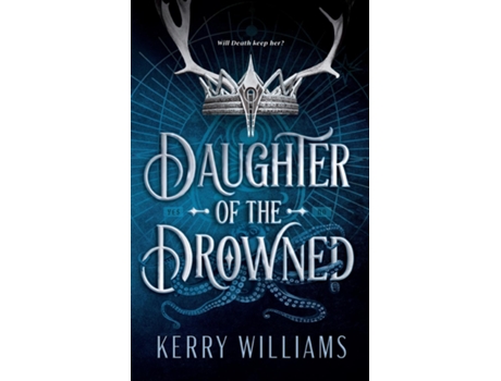 Livro Daughter of the Drowned de Kerry Williams (Inglês)