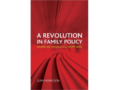 Livro Revolution in Family Policy de Clem Henricson (Inglês - Capa Dura)