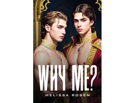 Livro WHY ME? de Melissa Rosen (Inglês)
