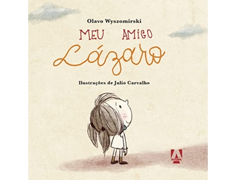 Livro Meu Amigo Lázaro de Wyszomirski e Olavo (Português)
