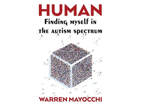 Livro Human Finding myself in the autism spectrum de Warren Mayocchi (Inglês)