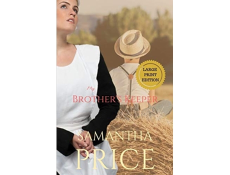Livro My Brothers Keeper LARGE PRINT Amish Romance Amish Misfits de Samantha Price (Inglês)